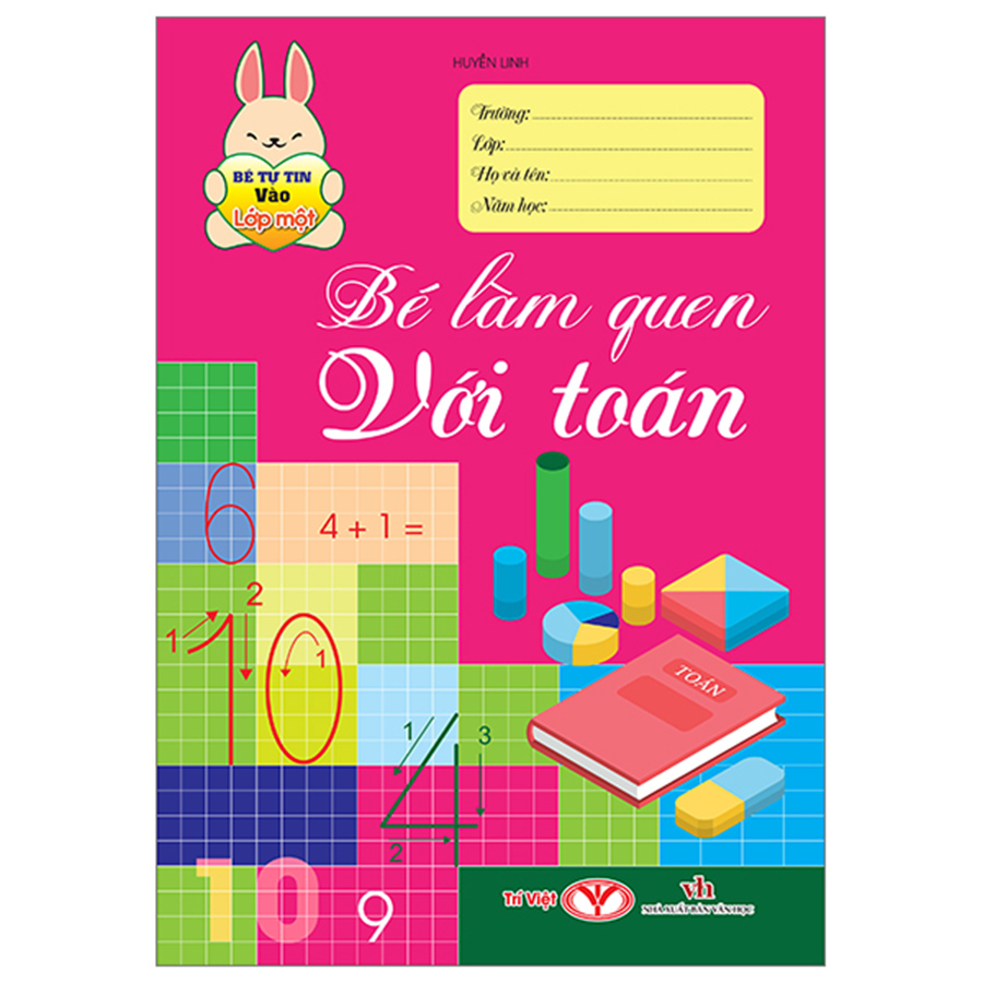 Bé Tự Tin Vào Lớp 1- Bé Làm Quen Với Toán
