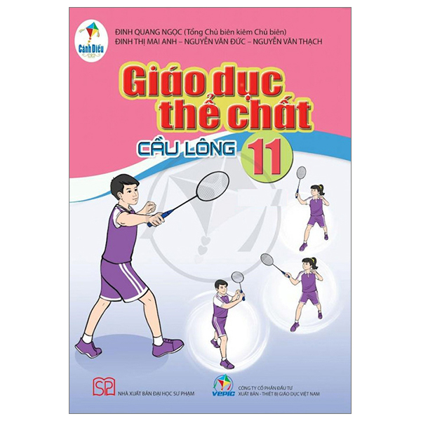 Giáo Dục Thể Chất Lớp 11 - Cầu Lông (Cánh Diều)