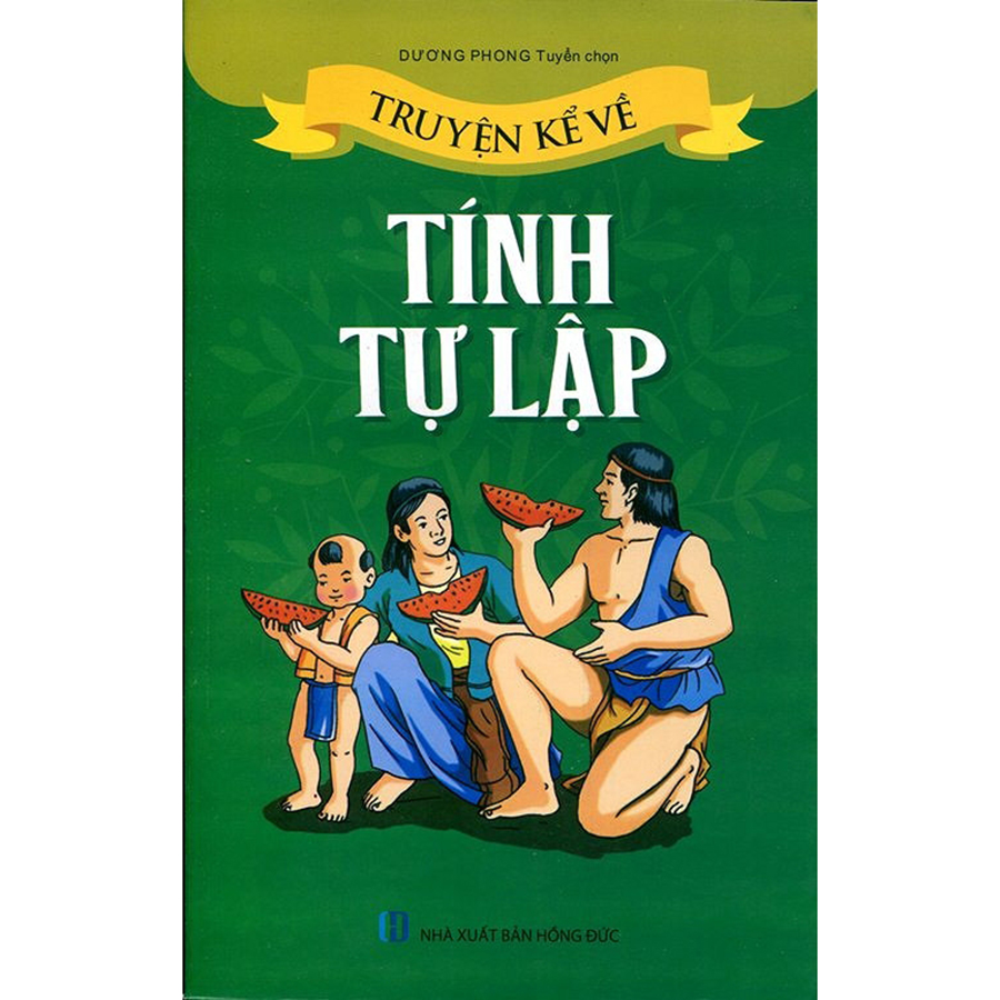 Truyện Kể Về Tính Tự Lập