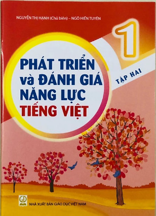 Phát Triển Và Đánh Giá Năng Lực Tiếng Việt Lớp 1 Tập 2