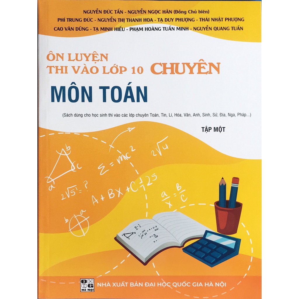 Ôn Luyện Thi Vào Lớp 10 Chuyên Môn Toán Tập 1