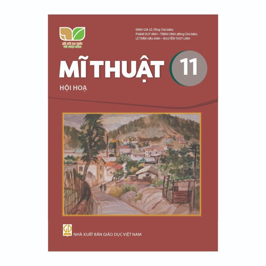 Mĩ Thuật Lớp 11 - Hội Họa (Kết Nối Tri Thức Với Cuộc Sống)