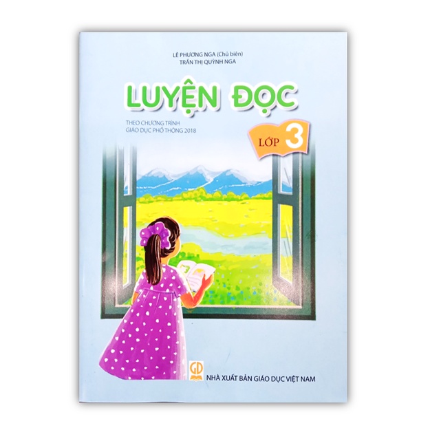 Luyện Đọc Lớp 3 (Theo Chương Trình Giáo Dục Phổ Thông 2018)