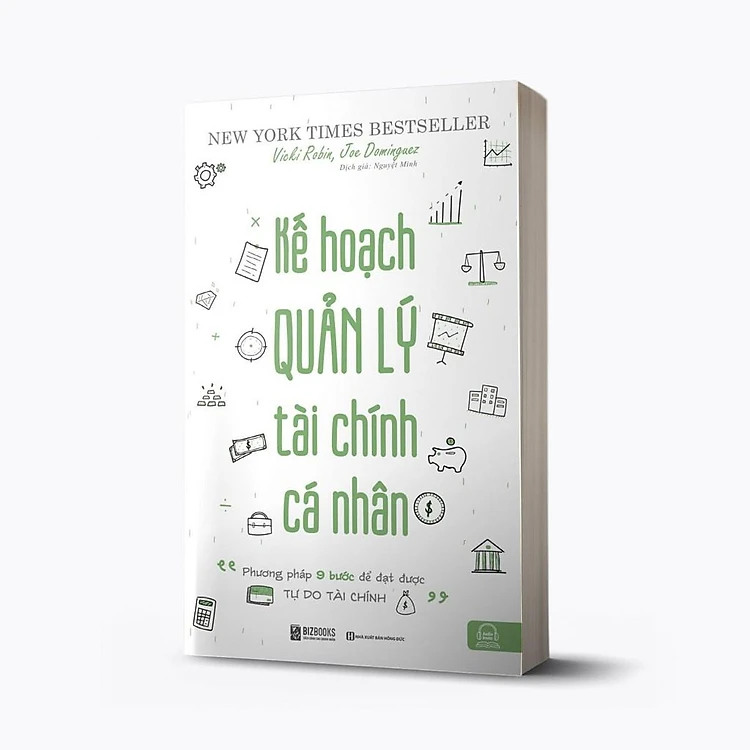 Kế Hoạch Quản Lý Tài Chính Cá Nhân - Phương Pháp 9 Bước Để Đạt Được Tự Do Tài Chính