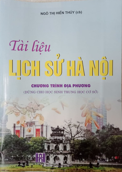 Tài Liệu Lịch Sử Hà Nội (Dùng Cho Học Sinh THCS)