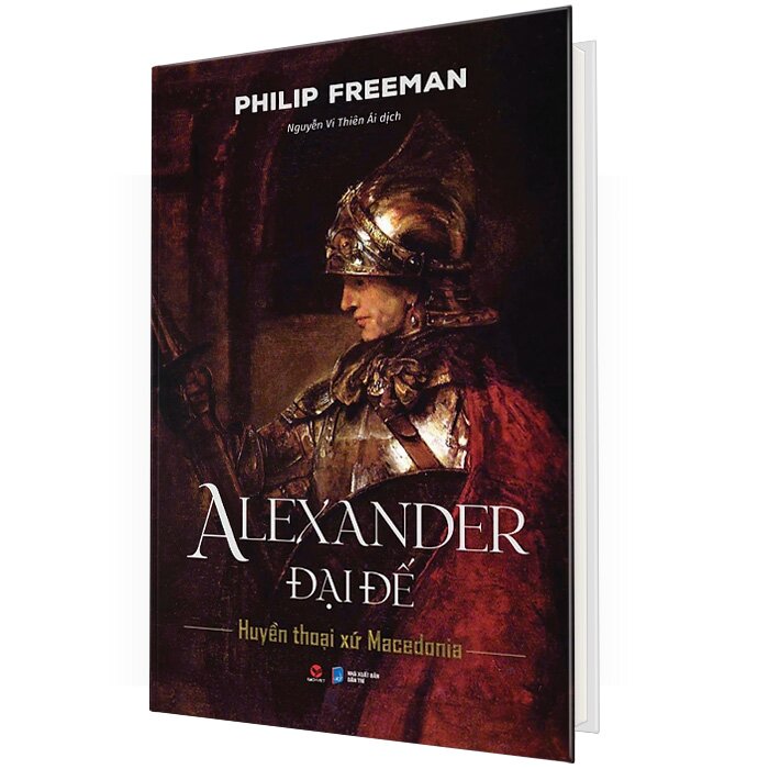 Alexander Đại Đế - Huyển Thoại Xứ Macedonia