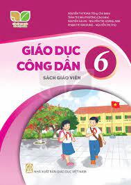 Giáo Dục Công Dân Lớp 6 Sách Giáo Viên (Kết Nối Tri Thức Với Cuộc Sống)