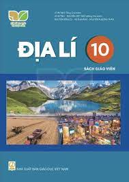 Địa Lí Lớp 10 Sách Giáo Viên (Kết Nối Tri Thức Với Cuộc Sống)