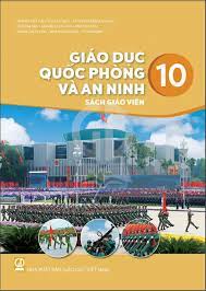 Giáo Dục Quốc Phòng Và An Ninh Lớp 10 Sách Giáo Viên (Kết Nối Tri Thức Với Cuộc Sống)
