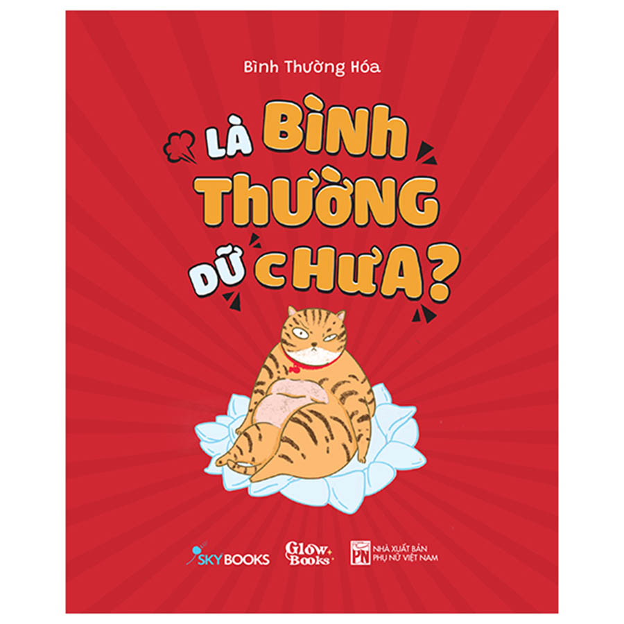 Là Bình Thường Dữ Chưa?