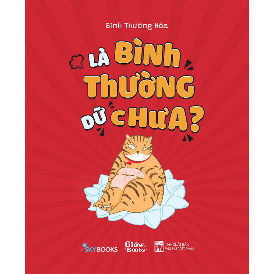 Là Bình Thường Dữ Chưa?
