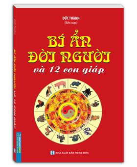 Bí Ẩn Đời Người Và 12 Con Giáp