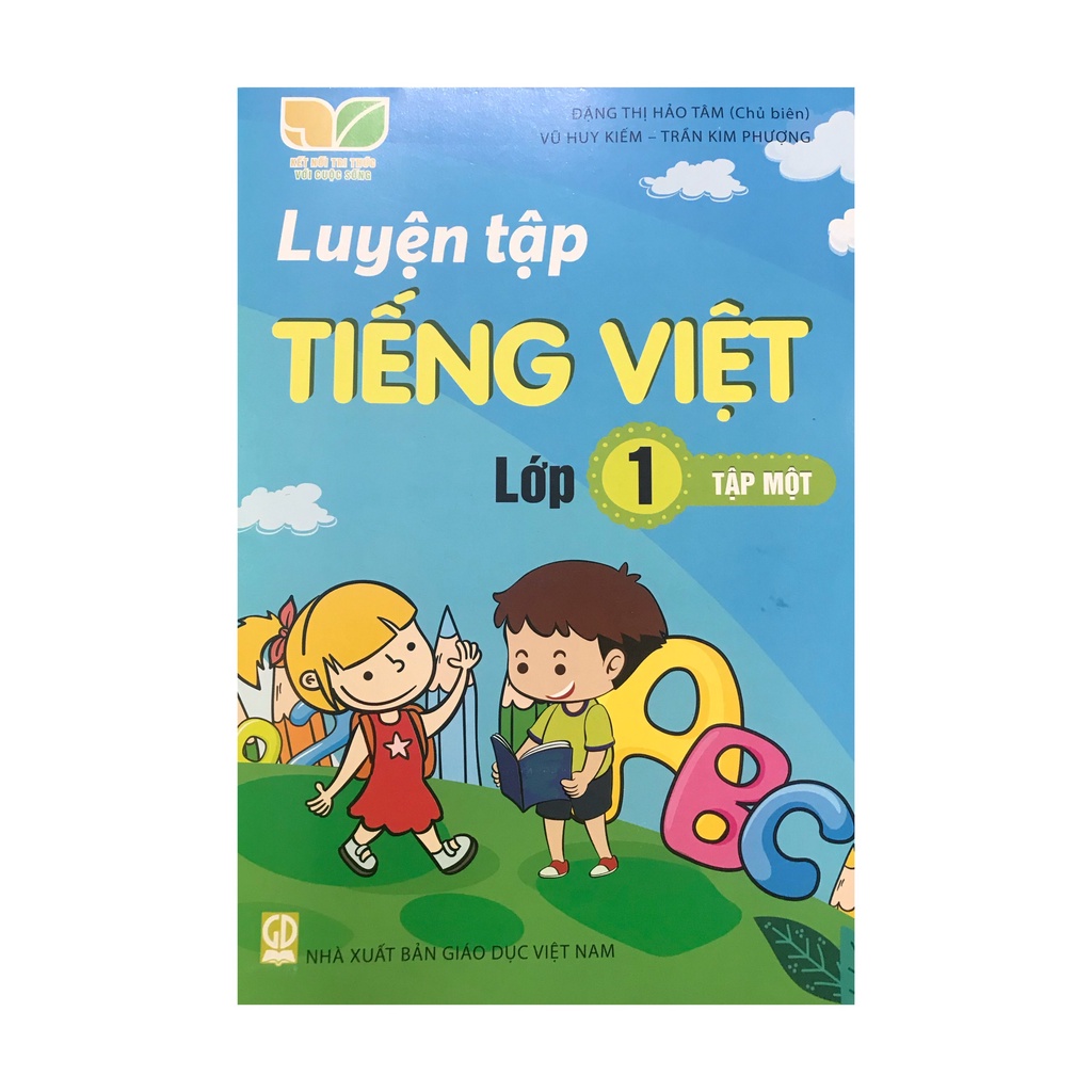 Luyện Tập Tiếng Việt Lớp 1 Tập 1 (Kết Nối Tri Thức Với Cuộc Sống)