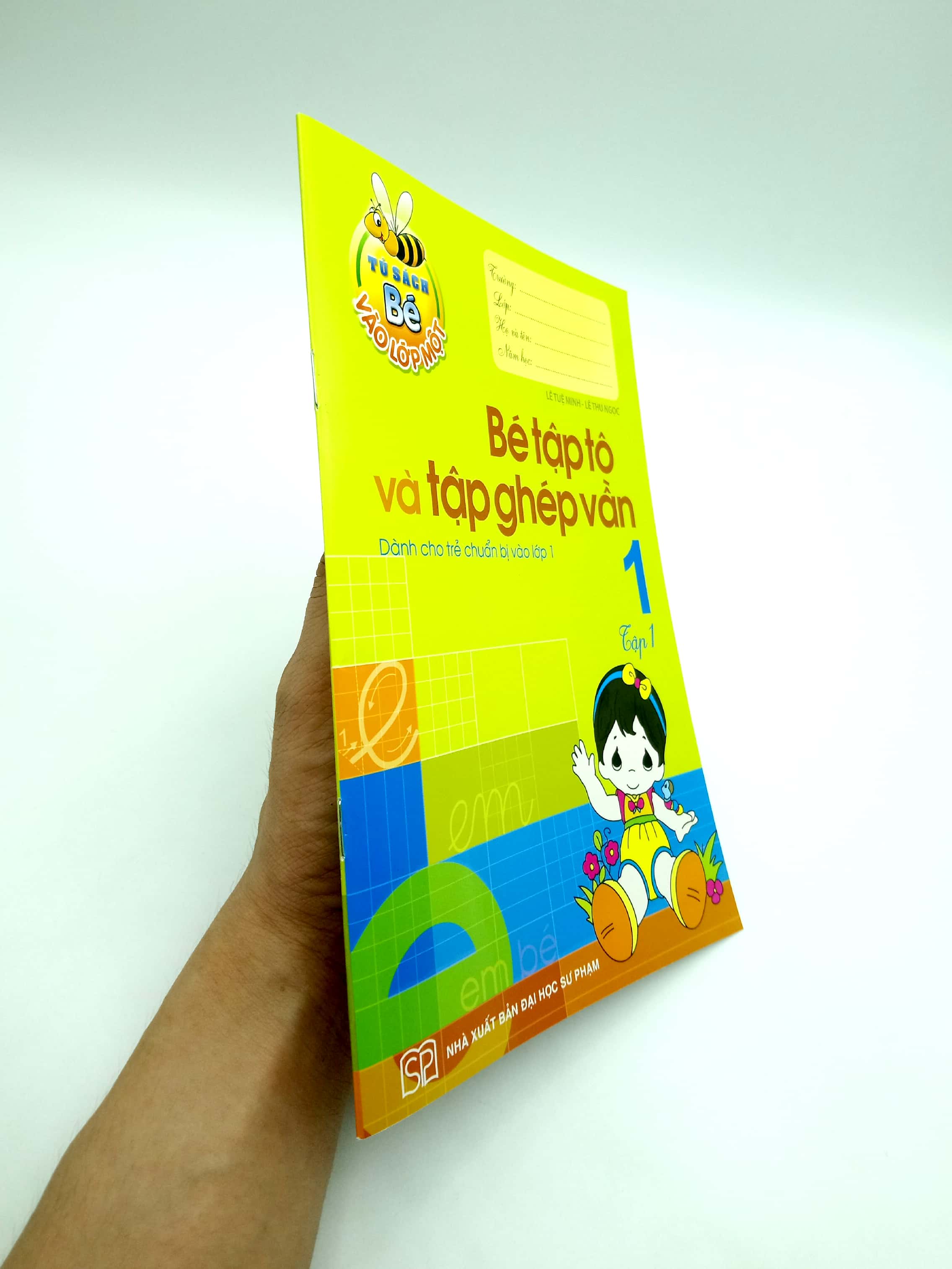 Tủ Sách Bé Vào Lớp Một - Bé Tập Tô Và Tập Ghép Vần Tập 1
