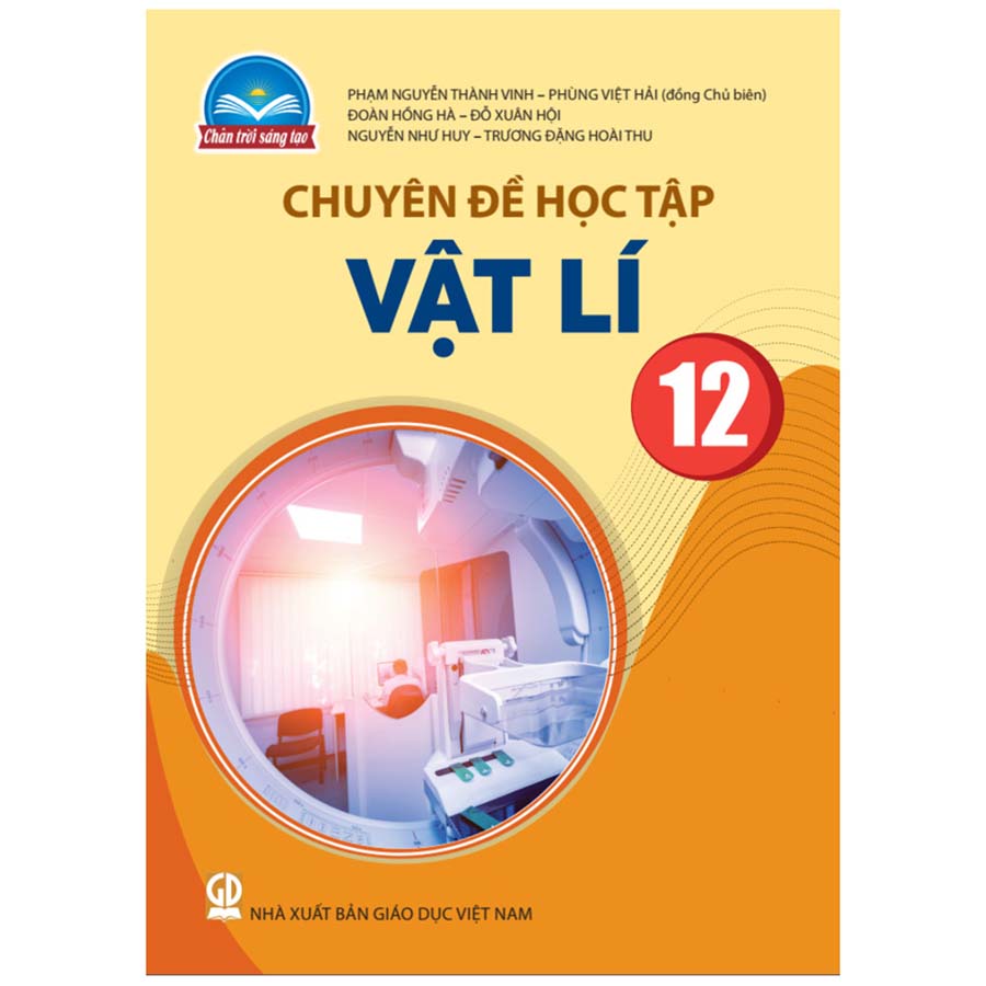 Chuyên Đề Học Tập Vật Lí Lớp 12 (Chân Trời Sáng Tạo)