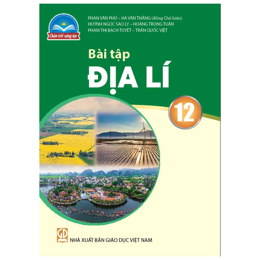 Bài Tập Địa Lí Lớp 12 (Chân Trời Sáng Tạo)