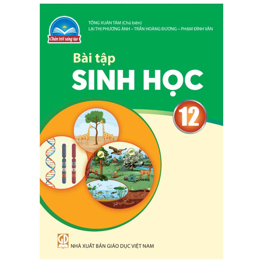 Bài Tập Sinh Học Lớp 12 (Chân Trời Sáng Tạo)