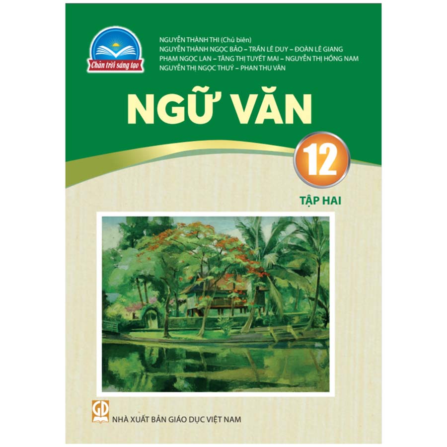 Ngữ Văn Lớp 12 Tập 2 (Chân Trời Sáng Tạo)