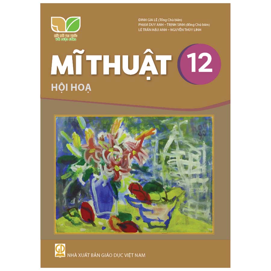 Mĩ Thuật Lớp 12 - Hội Họa (Kết Nối Tri Thức Với Cuộc Sống)