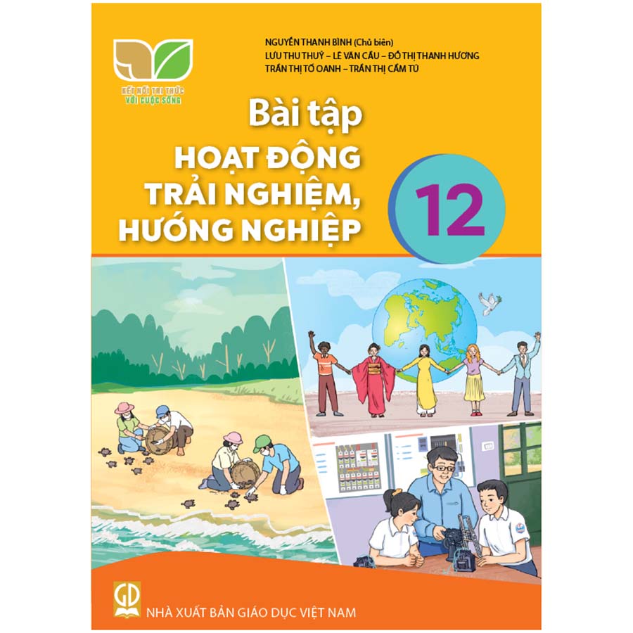 Bài Tập Hoạt Động Trải Nghiệm, Hướng Nghiệp Lớp 12 (Kết Nối Tri Thức Với Cuộc Sống)
