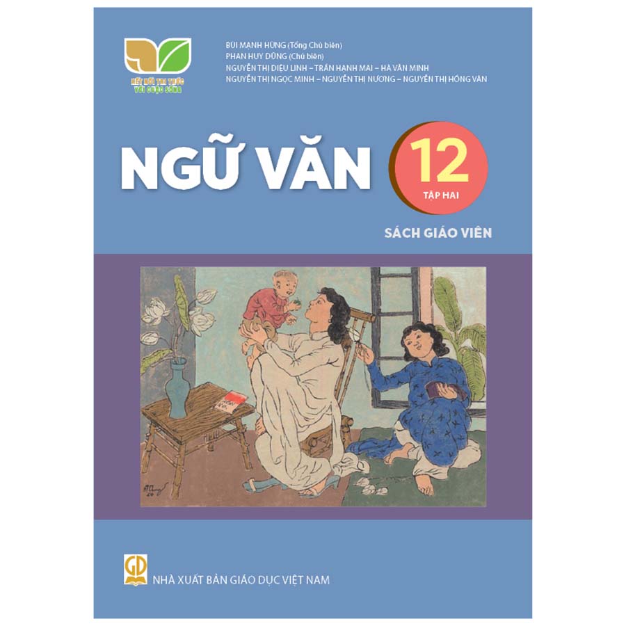 Ngữ Văn Lớp 12 Tập 2 Sách Giáo Viên (Kết Nối Tri Thức Với Cuộc Sống)