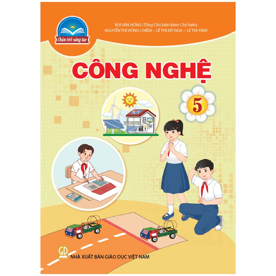 Công Nghệ Lớp 5 (Chân Trời Sáng Tạo)