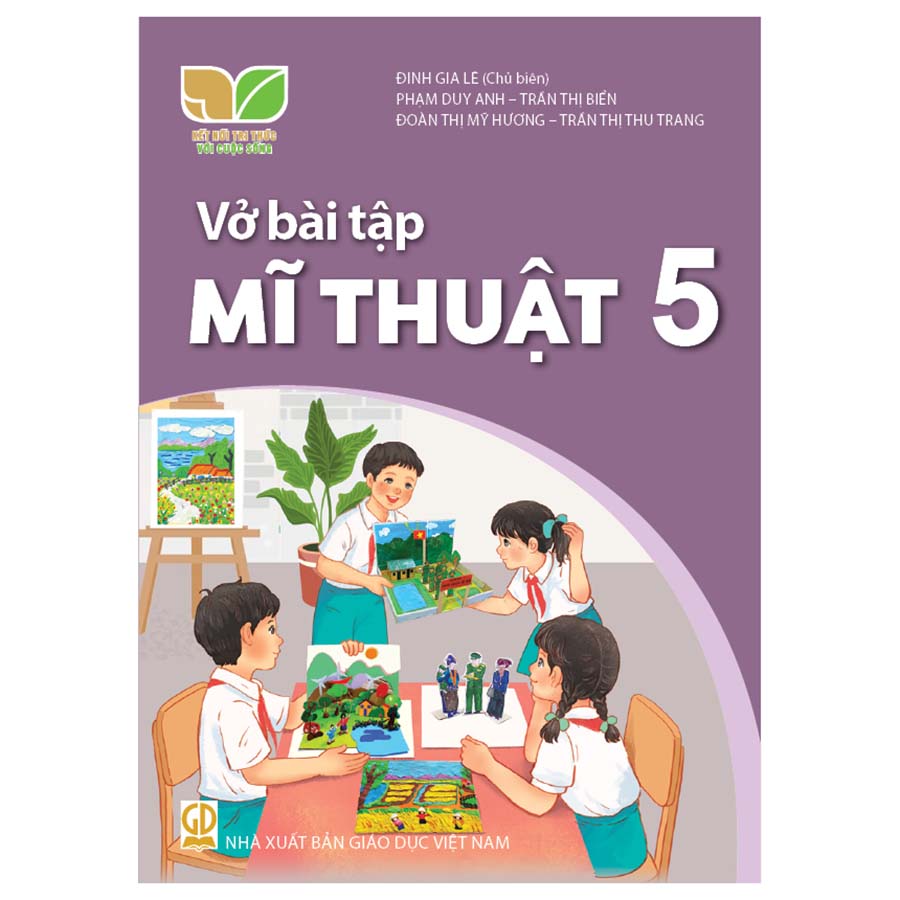 Vở Bài Tập Mĩ Thuật Lớp 5 (Kết Nối Tri Thức Với Cuộc Sống)