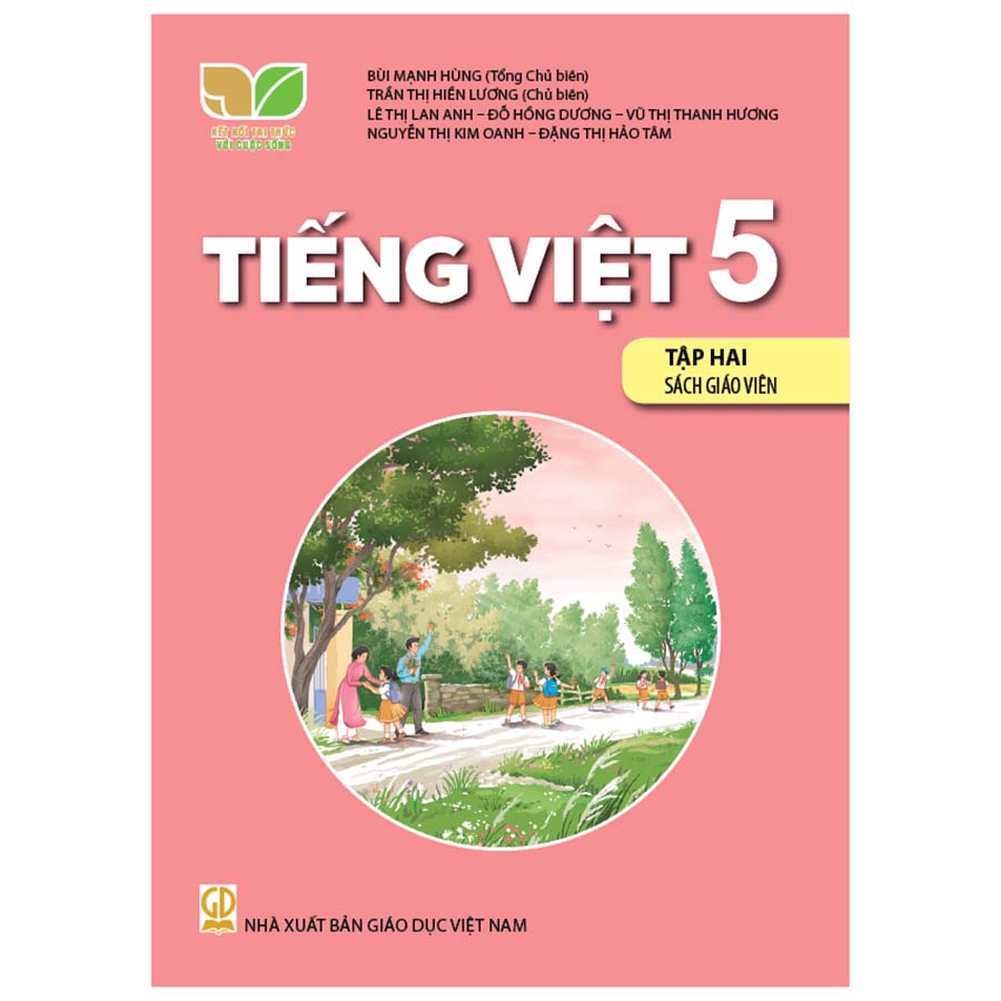 Tiếng Việt Lớp 5 Tập 2 Sách Giáo Viên (Kết Nối Tri Thức Với Cuộc Sống)
