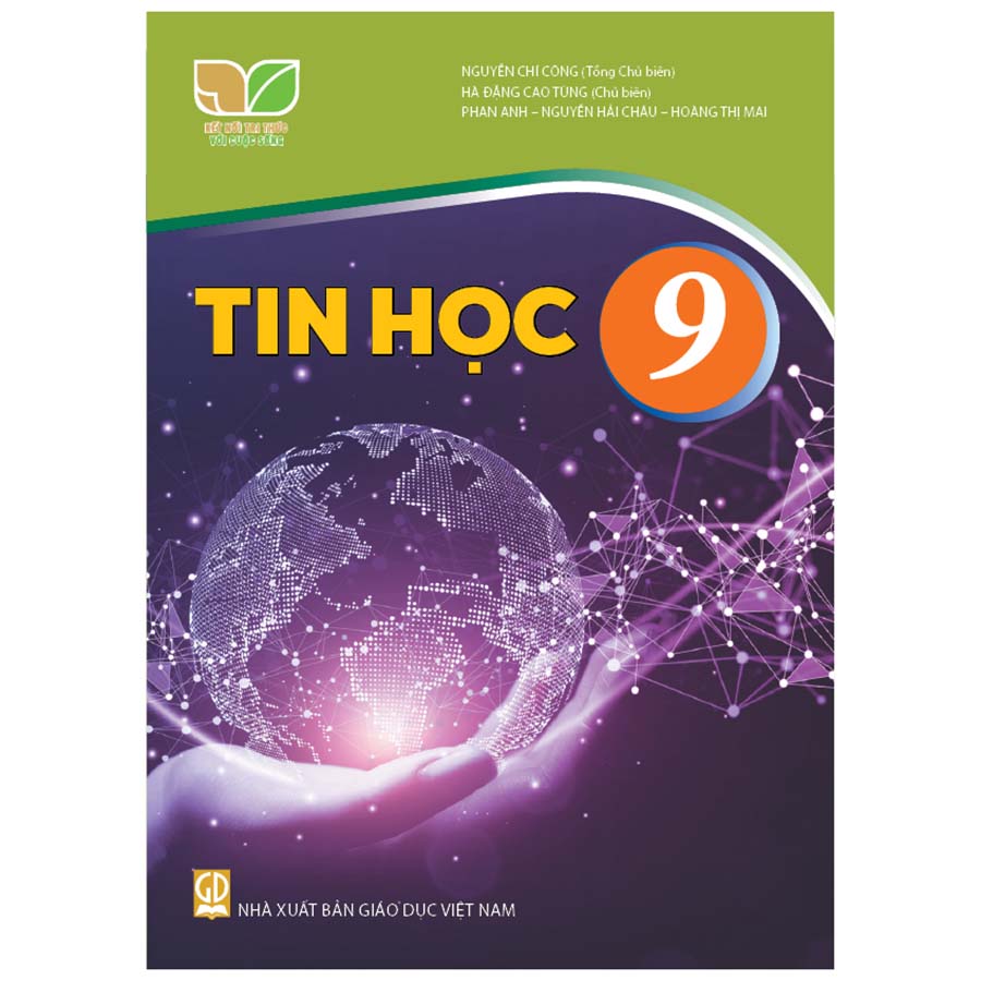 Tin Học Lớp 9 (Kết Nối Tri Thức Với Cuộc Sống)