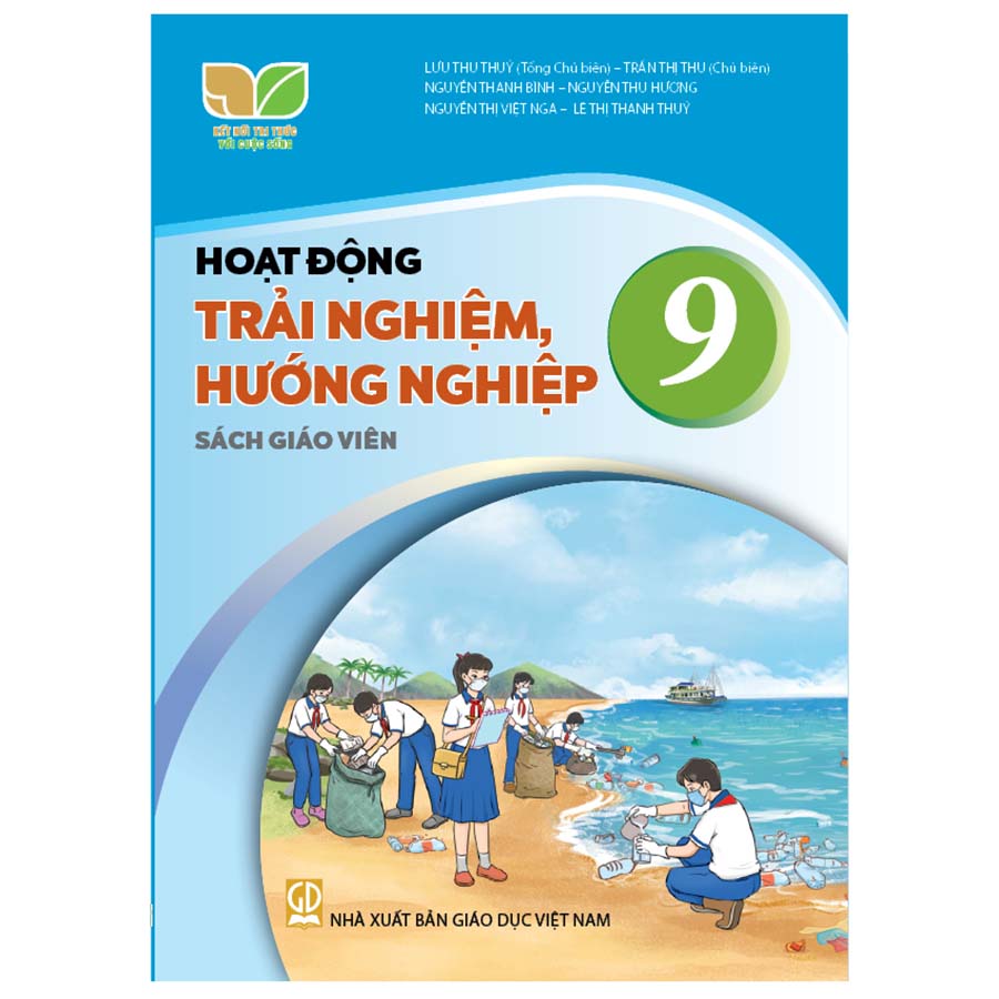 Hoạt Động Trải Nghiệm, Hướng Nghiệp Lớp 9 Sách Giáo Viên (Kết Nối Tri Thức Với Cuộc Sống)
