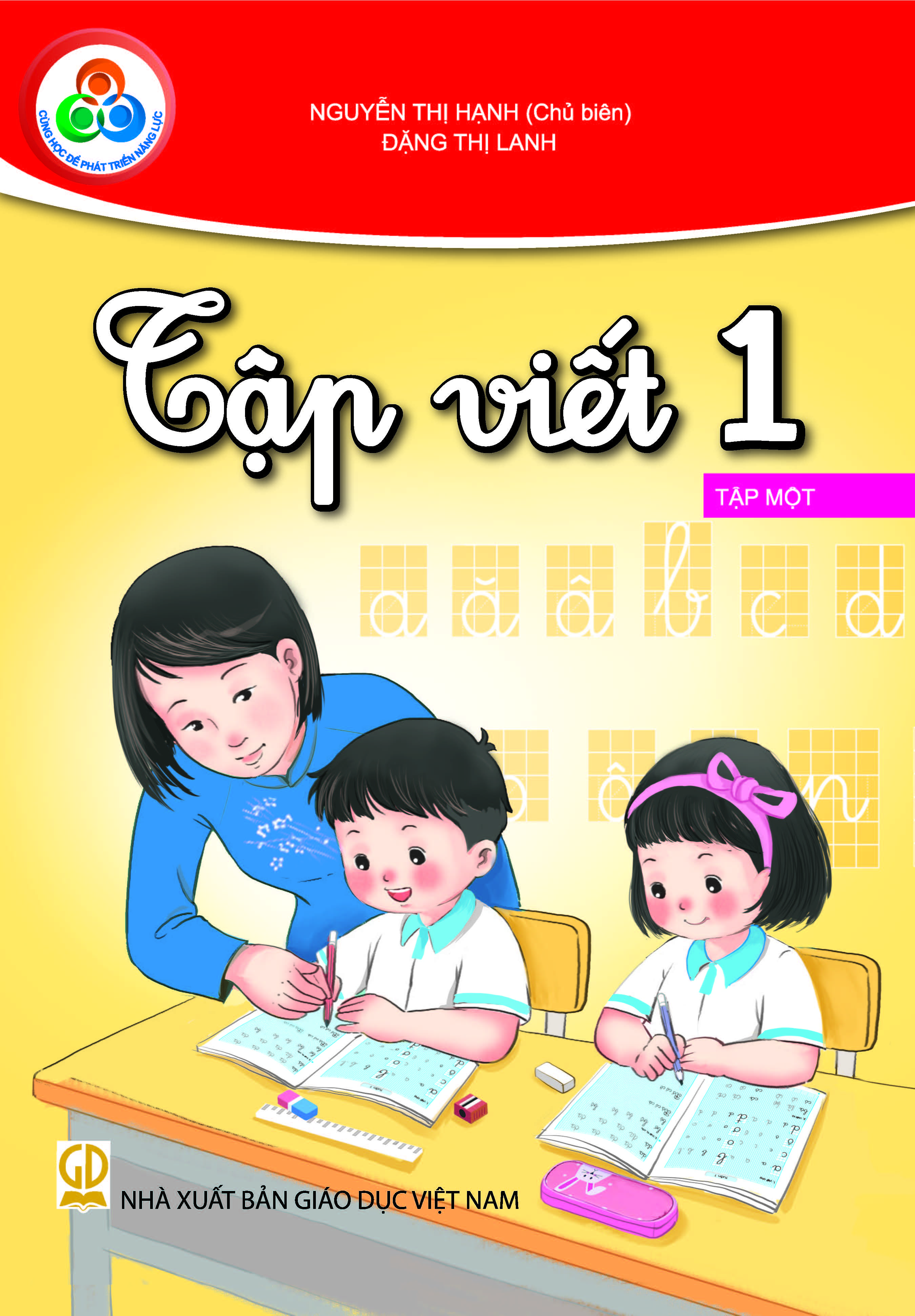 Tập Viết Lớp 1 Tập 1 (Phát Triển Năng Lực)