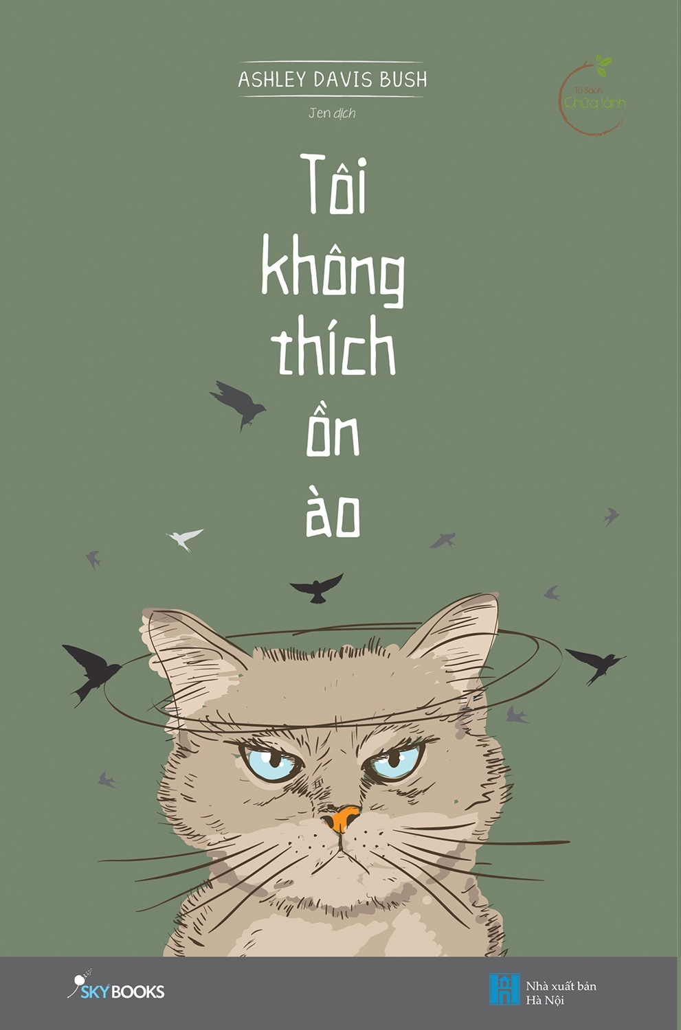 Tôi Không Thích Ồn Ào