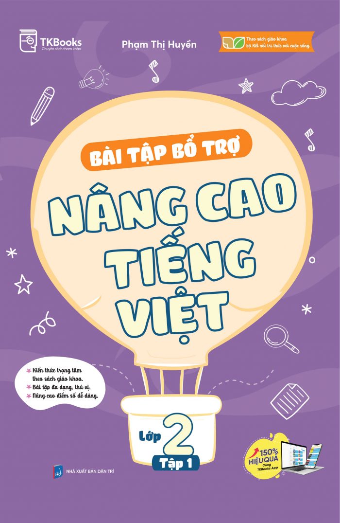 Bài Tập Bổ Trợ Và Nâng Cao Tiếng Việt Lớp 2 Tập 1