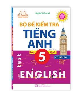The Langmaster - Bộ Đề Kiểm Tra Tiếng Anh Lớp 5 Tập 2 (Có Đáp Án)