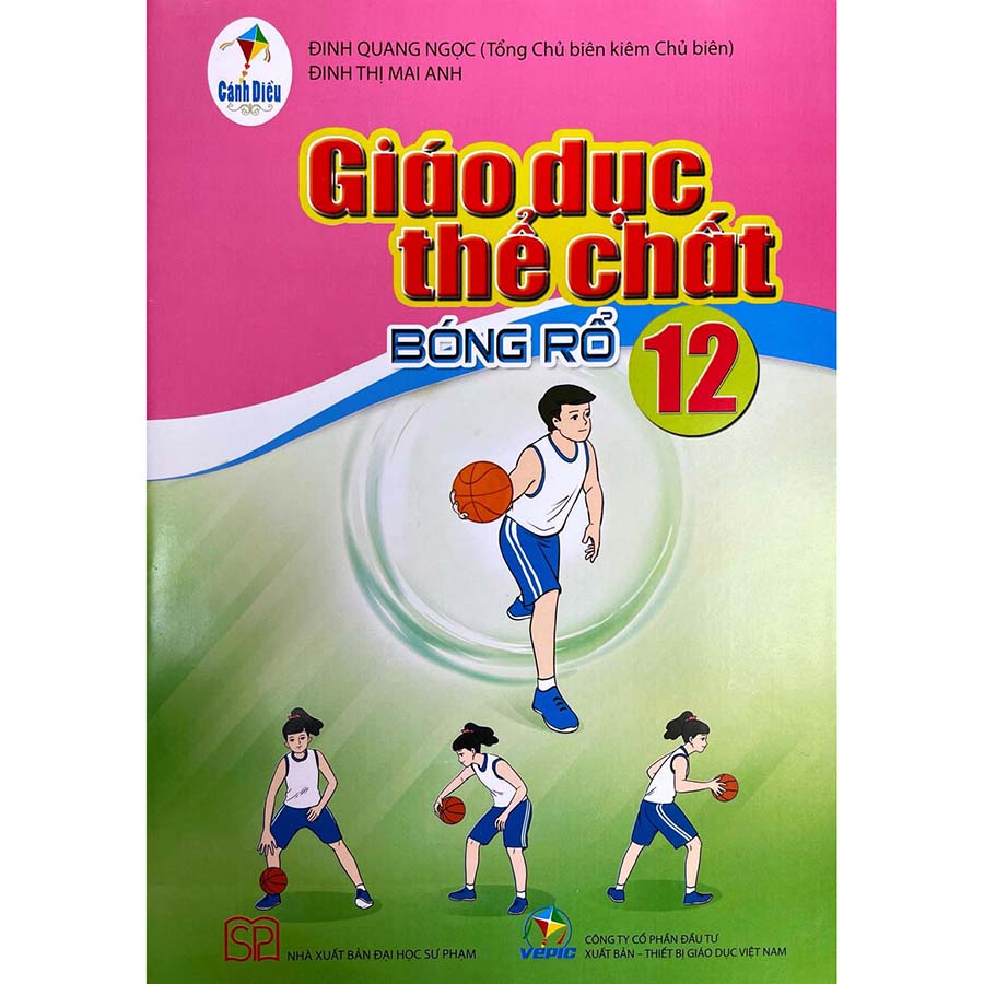 Giáo Dục Thể Chất 12 - Bóng Rổ (Cánh Diều)