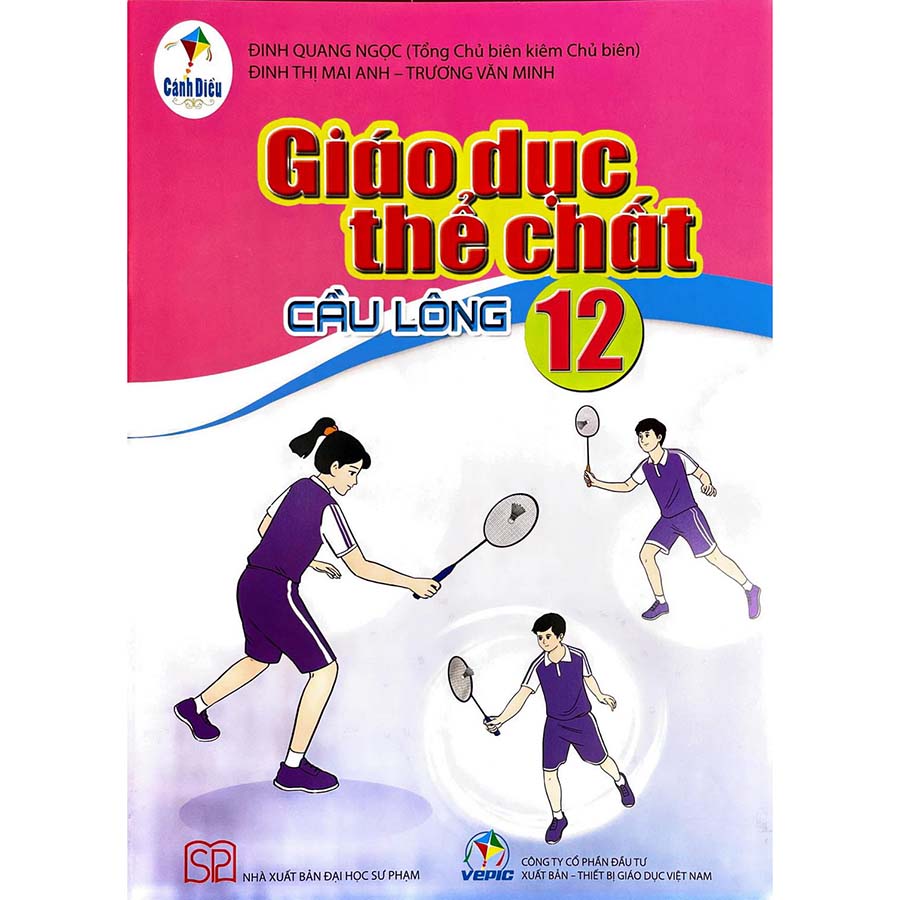Giáo Dục Thể Chất 12 - Cầu Lông (Cánh Diều)