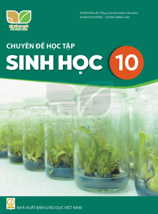 Chuyên Đề Học Tập Sinh Học Lớp 10 (Kết Nối Tri Thức Với Cuộc Sống)