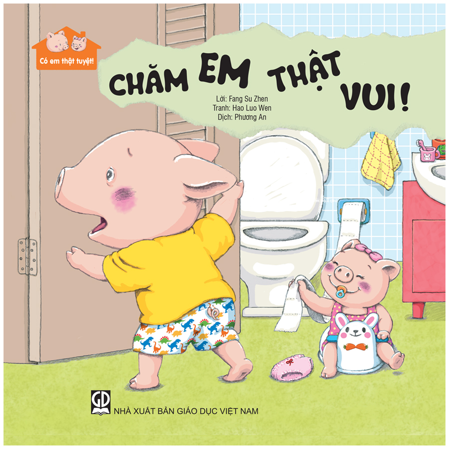 Có Em Thật Tuyệt! - Chăm Em Thật Vui!