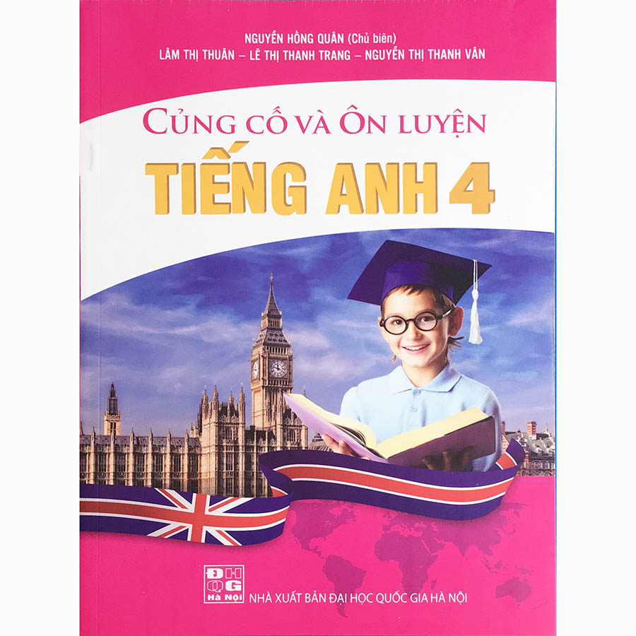 Củng Cố Và Ôn Luyện Tiếng Anh Lớp 4