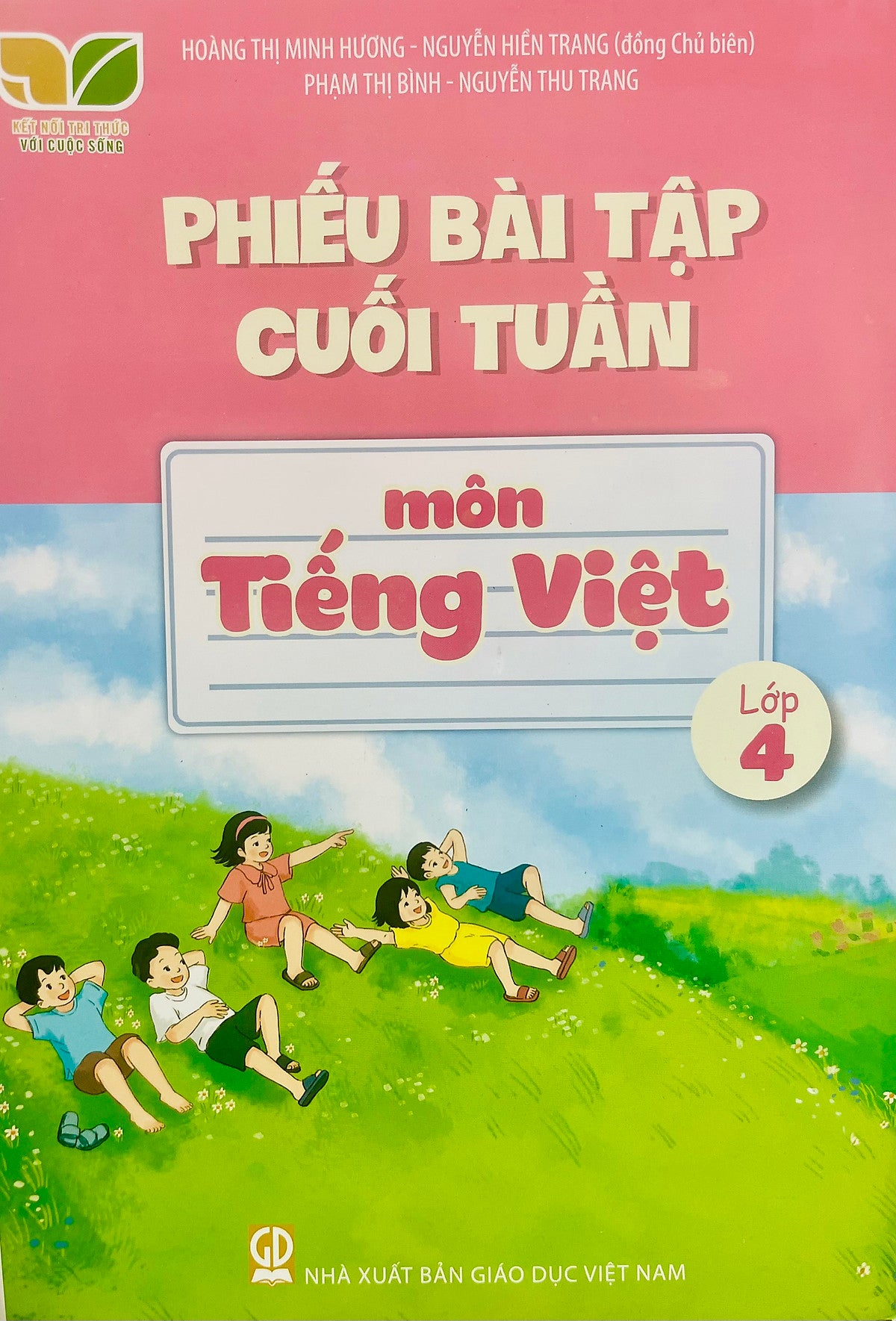 Phiếu Bài Tập Cuối Tuần Môn Tiếng Việt Lớp 4 (Kết Nối Tri Thức Với Cuộc Sống)