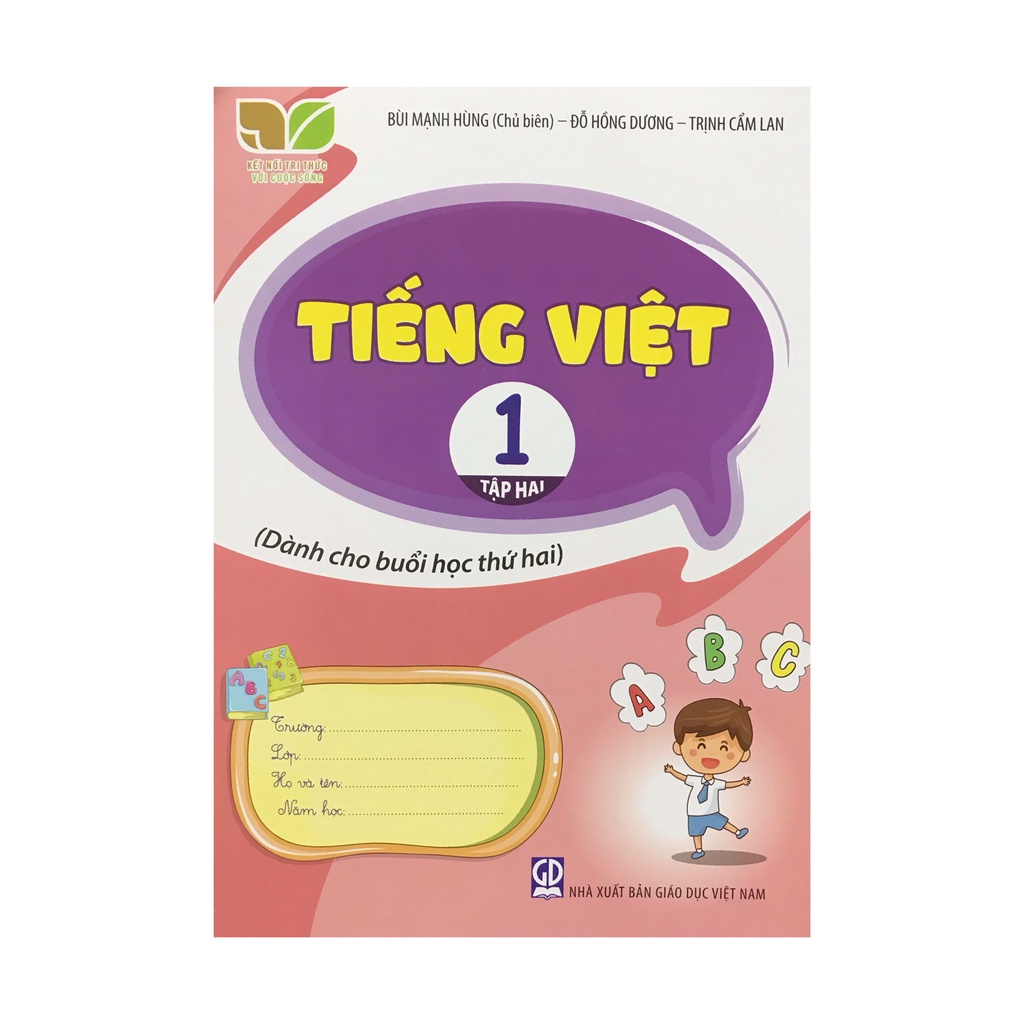 Tiếng Việt Lớp 1 Tập 2 Dành Cho Buổi Học Thứ Hai (Kết Nối Tri Thức Với Cuộc Sống)