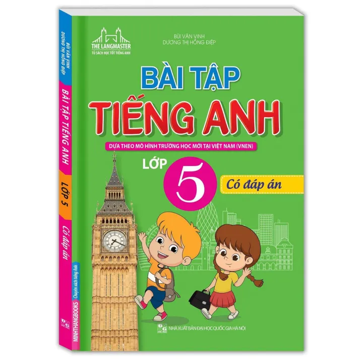 Bài Tập Tiếng Anh Lớp 5 ( Có Đáp Án )