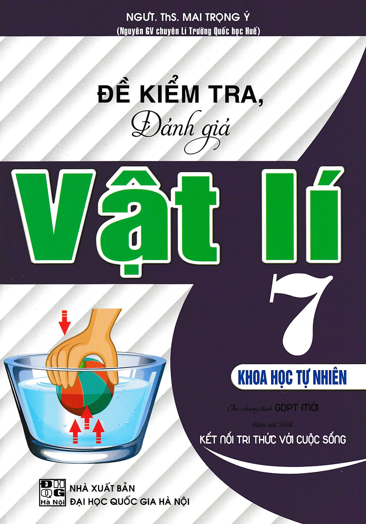Đề Kiểm Tra, Đánh Giá Vật Lí Lớp 7 - Khoa Học Tự Nhiên (Kết Nối Tri Thức Với Cuộc Sống Tri Thức Với Cuộc Sống)