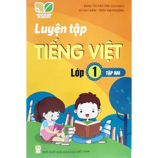 Luyện Tập Tiếng Việt Lớp 1 Tập 2 (Kết Nối Tri Thức Với Cuộc Sống)