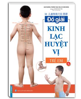 Đồ Giải Kinh Lạc Huyệt Vị - Trẻ Em