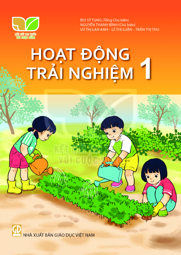 Hoạt Động Trải Nghiệm Lớp 1 (Kết Nối Tri Thức Với Cuộc Sống)