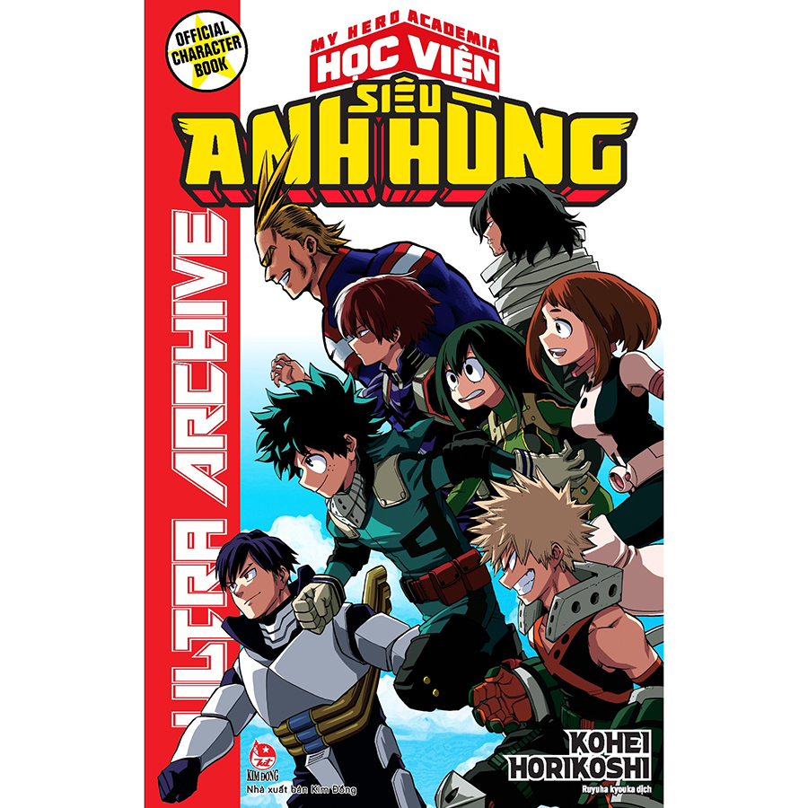 Official Character Book - My Hero Academia - Học Viện Siêu Anh Hùng - Ultra Archive