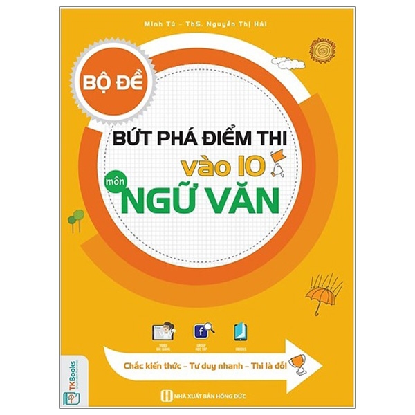 Bứt Phá Điểm Thi Vào Lớp 10 Môn Ngữ Văn