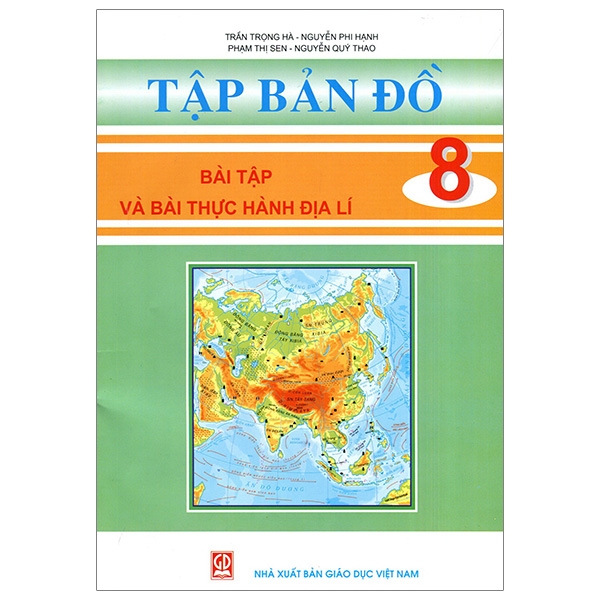 Tập Bản Đồ Bài Tập Và Bài Thực Hành Địa Lí Lớp 8
