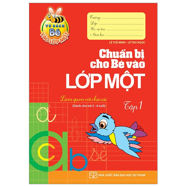 Tủ Sách Bé Vào Lớp 1 Tập 1 - Chuẩn Bị Cho Bé Vào Lớp 1